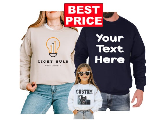 Custom Sweatshirt, Personalized Writing Saying Sweatshirt. Custom Logo Sweatshirt, Custom Crewneck, Custom Family Sweatshirt
