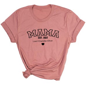 Mama shirt, Names with Heart, Mom Est Year Shirt, Gift For New Mommy, Mother&#39;&#39;s Day Gift.