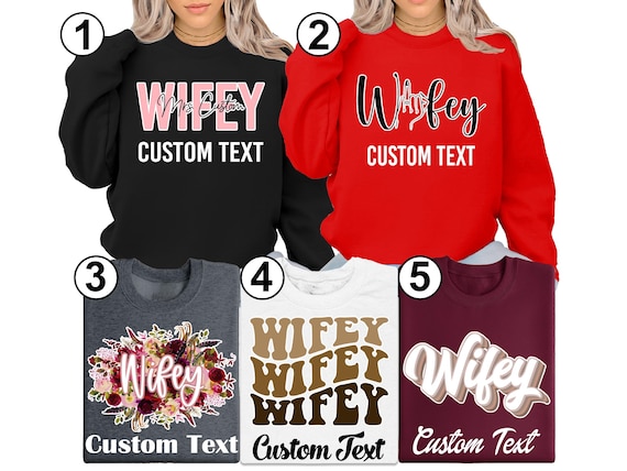 Wifey sweatshirt, Mrs sweatshirt, future mrs sweatshirt, personalized mrs sweatshirt, new mrs sweatshirt, bride sweatshirt  Lulu635F