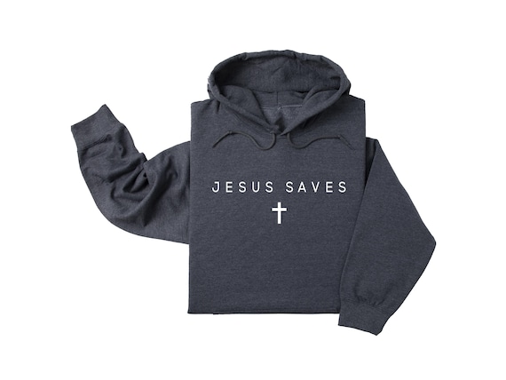 Jesus saves hoodie. Christian Gift, Faith hooded sweatshirt, Jesus Hoodie, Bible Verse hoodie.