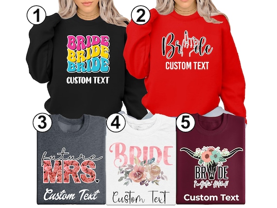 Bride sweatshirt, bride, custom bride sweatshirt, customized bride sweatshirt, Sweatshirt for the bride, wifey sweatshirt,  Lulu978X
