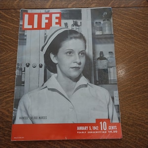 Life Magazine  - Wanted, 50,000 Nurses