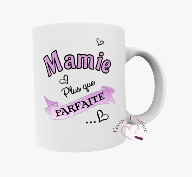 Mug Blanc - Mamie Plus Que Parfaite