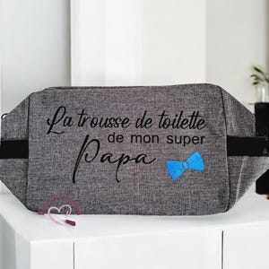 Trousse de toilette homme "La trousse de mon super papa" + prénom(s) - Personnalisable