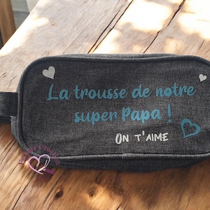 Trousse de toilette homme "La trousse de notre super papa"