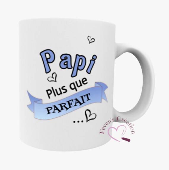 Mug Blanc - Papi Plus Que Parfait