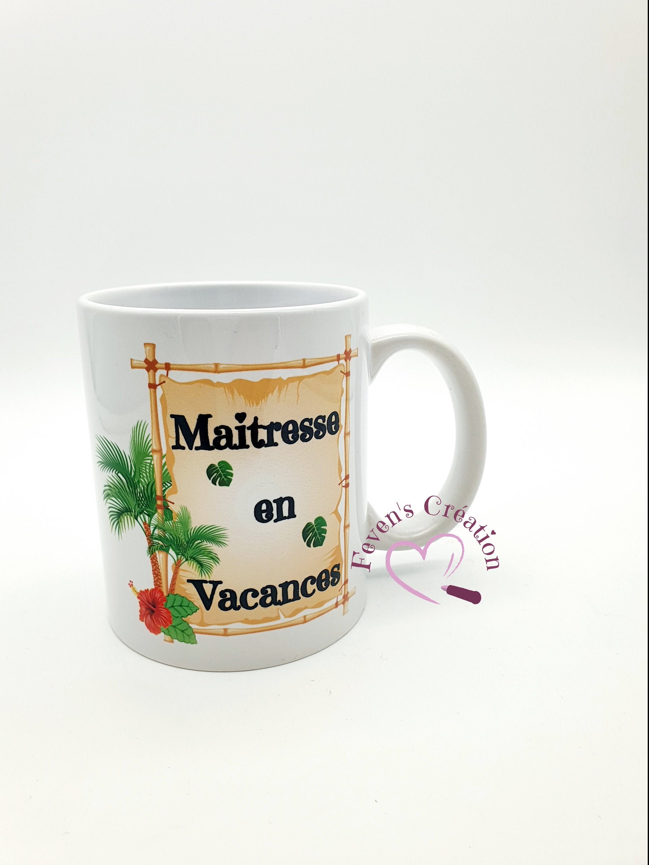 Mug Blanc - Maîtresse en Vacances Personnalisable