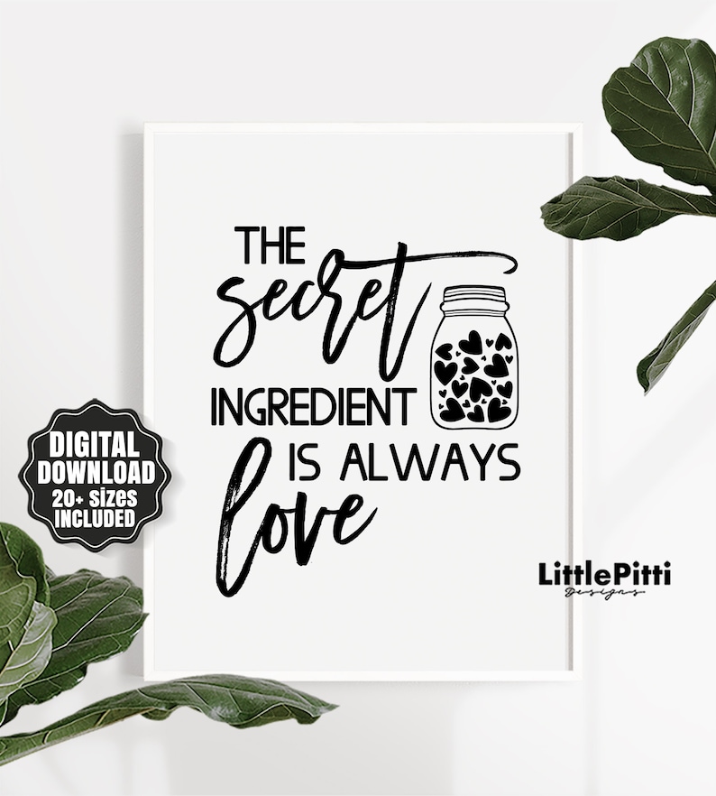 Secret ingredient is love kitchen decor printable digital Etsy