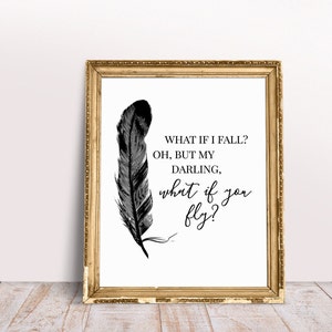 What if i fall. What if i fall oh but my darling. Oh fall. What if i fall oh but my darling what if you fly.