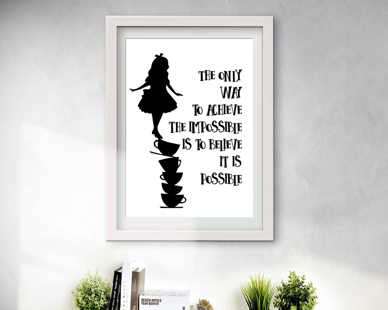 The only way to achieve the impossible is to believe it is | Etsy