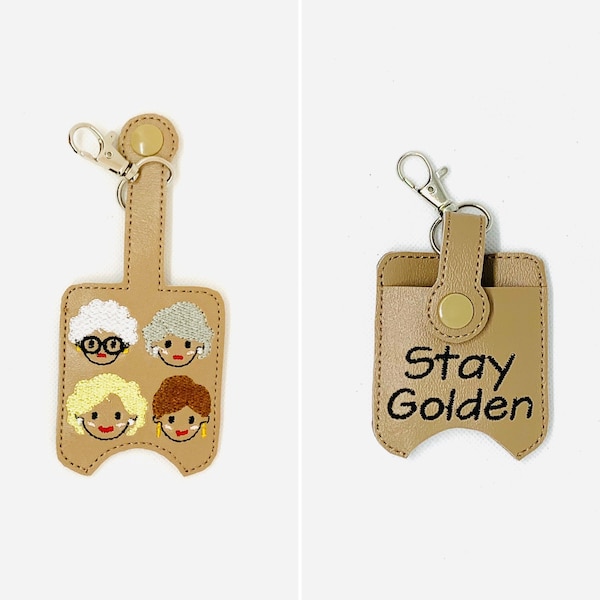 Golden Girls (Stay Golden) Hand Sanitizer Holder key chain/bag tag