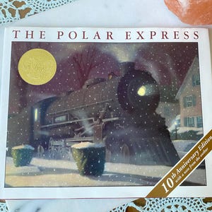 The Polar express book (10th year edition) with note from author 1985 copyright/ very good condition