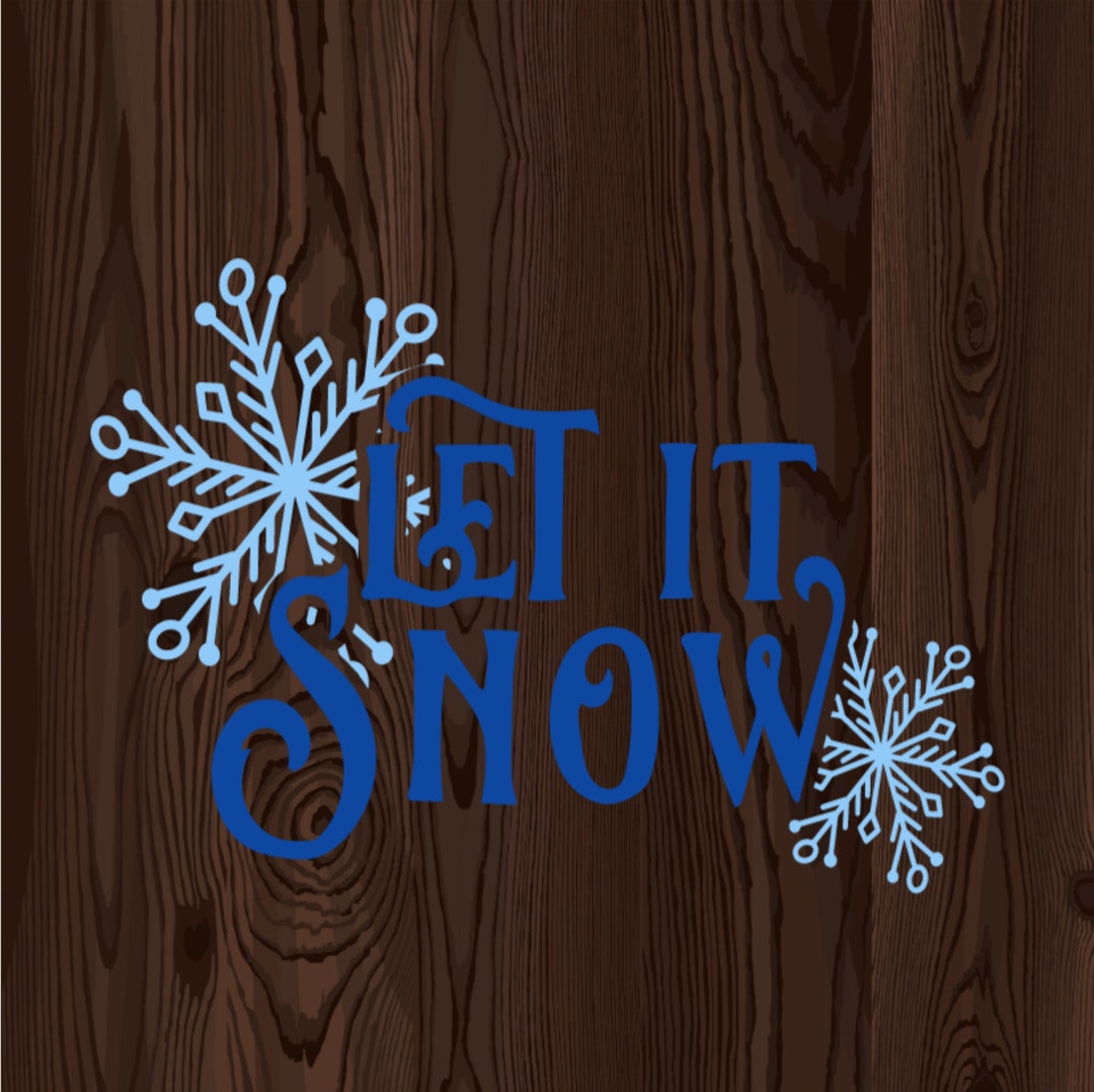 Let It Snow Decal, Let It Snow Sticker, Let It Snow Vinyl Sticker ...
