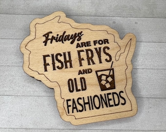 Fridays are for Fish Frys and Old Fashioneds - Wisconsin Magnet