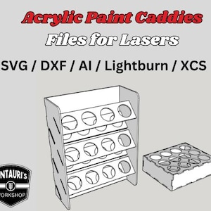 May include: Line drawing of a laser cut design for a paint caddy. The caddy has four shelves with circular cutouts for paint bottles. The design includes a smaller caddy with nine circular cutouts. The text "Acrylic Paint Caddies" and "Files for Lasers" is at the top of the image. The text "SVG/DXF/AI/Lightburn/XCS" is below the title. The text "VINTAURI'S WORKSHOP" is in the lower left corner of the image.
