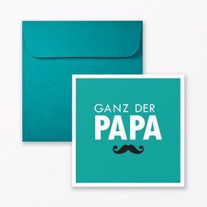 Tarjeta de bebé "Todo el papá" en cuadrado turquesa incl. sobre