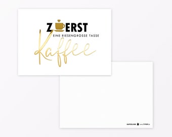 Postcard "First Coffee" A6 with gold foil