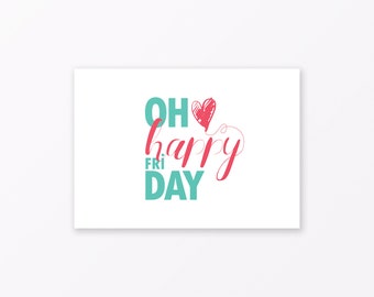 Carte postale « Oh happy Friday » DIN A6
