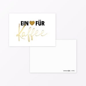 Ansichtkaart "Een hart voor koffie" A6 met goudfolie