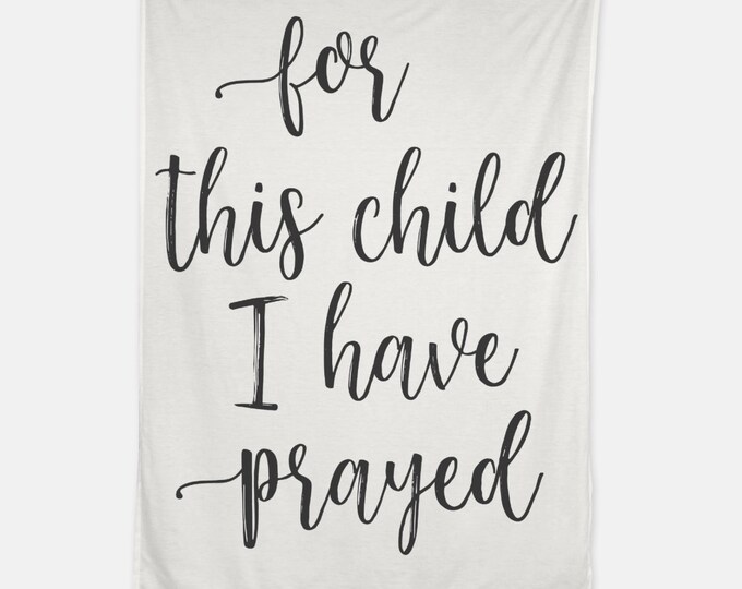 For This Child I Have Prayed Swaddle Blanket Bible Verse Swaddle Bible