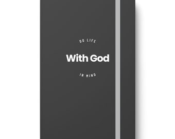 Do Life With God In Mind Notebook - Ruled