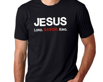 Jesus Lord Savior King Christian T-Shirt
