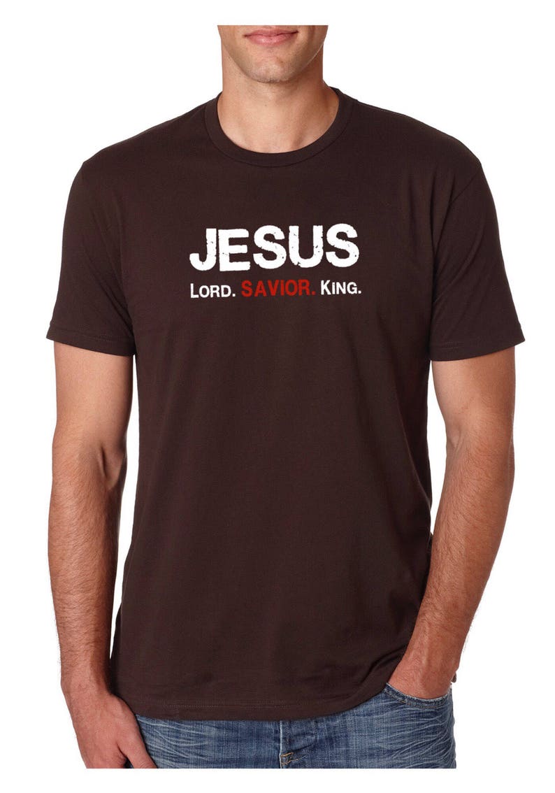 Jesus. Lord. Savior. King. Christian T-shirt, Christian Shirt ...