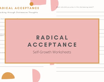Radical Acceptance: Dialectical Behavior Therapy, Mindfulness, Therapy Worksheets, Distress Tolerance, Wellness, Self-Help Worksheets, CBT