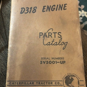 Caterpillar D318 Engine Parts Catalog Tractor Crawler Bulldozers Ser.# 5V5001-UP