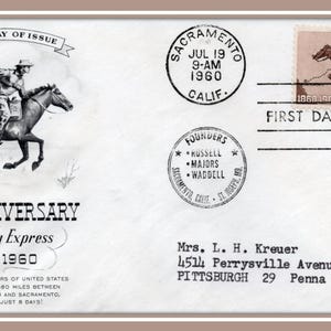 May include: An envelope marking the 100th Anniversary of the Pony Express, 1860-1960. Includes a stamp with a rider on horseback, a Sacramento, CA postmark, and the words "First Day of Issue."