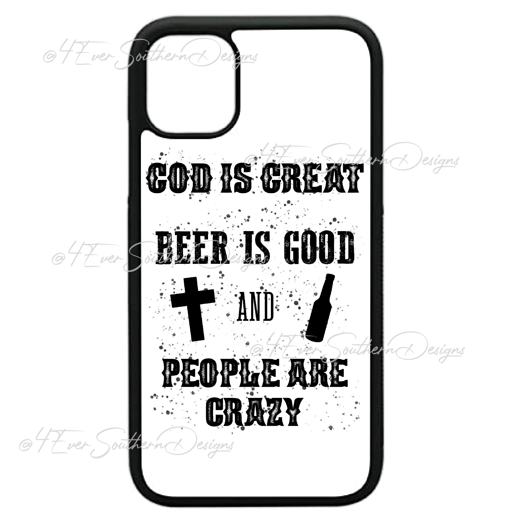 God is Great Beer is Good & People are Crazy Country Music Etsy