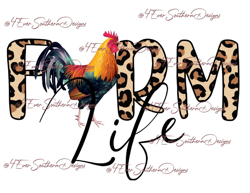 May include: A colorful rooster illustration with a red comb and yellow, orange, and green feathers. The word "FARM" is in leopard print, and the word "LIFE" is in a cursive font. The design is on a white background.