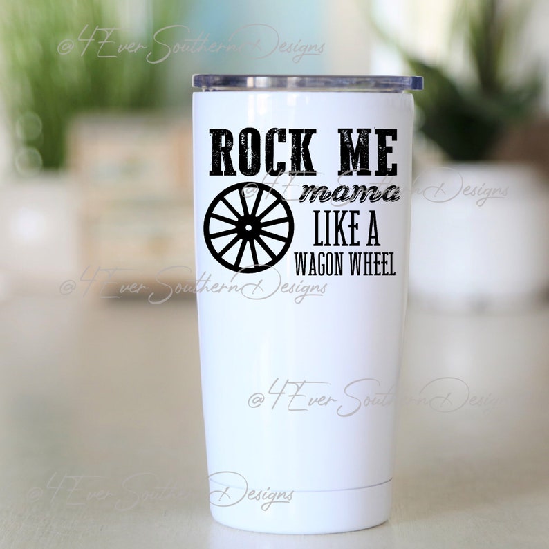 Rock Me Mama Like A Wagon Wheel Country Music Sublimation Etsy