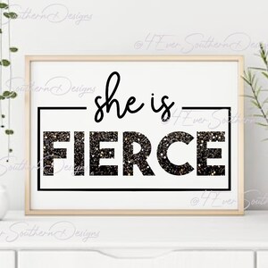 She is Fierce Sublimation Design Digital File Self Love - Etsy
