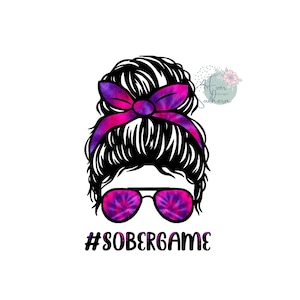Sober Game, Tie Dye, Sublimation Design, Digital File, Iron On, PNG Image, Instant Download