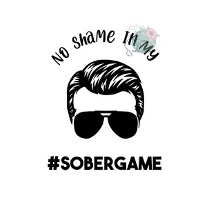 No Shame In My Sober Game, Tie Dye, Sublimation Transfer, Ready To Press, Iron On