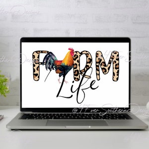 May include: A laptop displays the words "FARM LIFE" with a rooster illustration. The letters "FARM" have a leopard print design. The rooster is in shades of red, yellow, and black. The laptop is on a white desk with a coffee cup and a small plant.