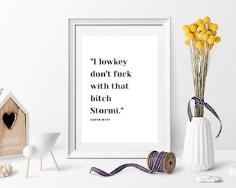 Kanye West Quote | Inspirational Quote | Printable Wall Art | Celebrity Decor