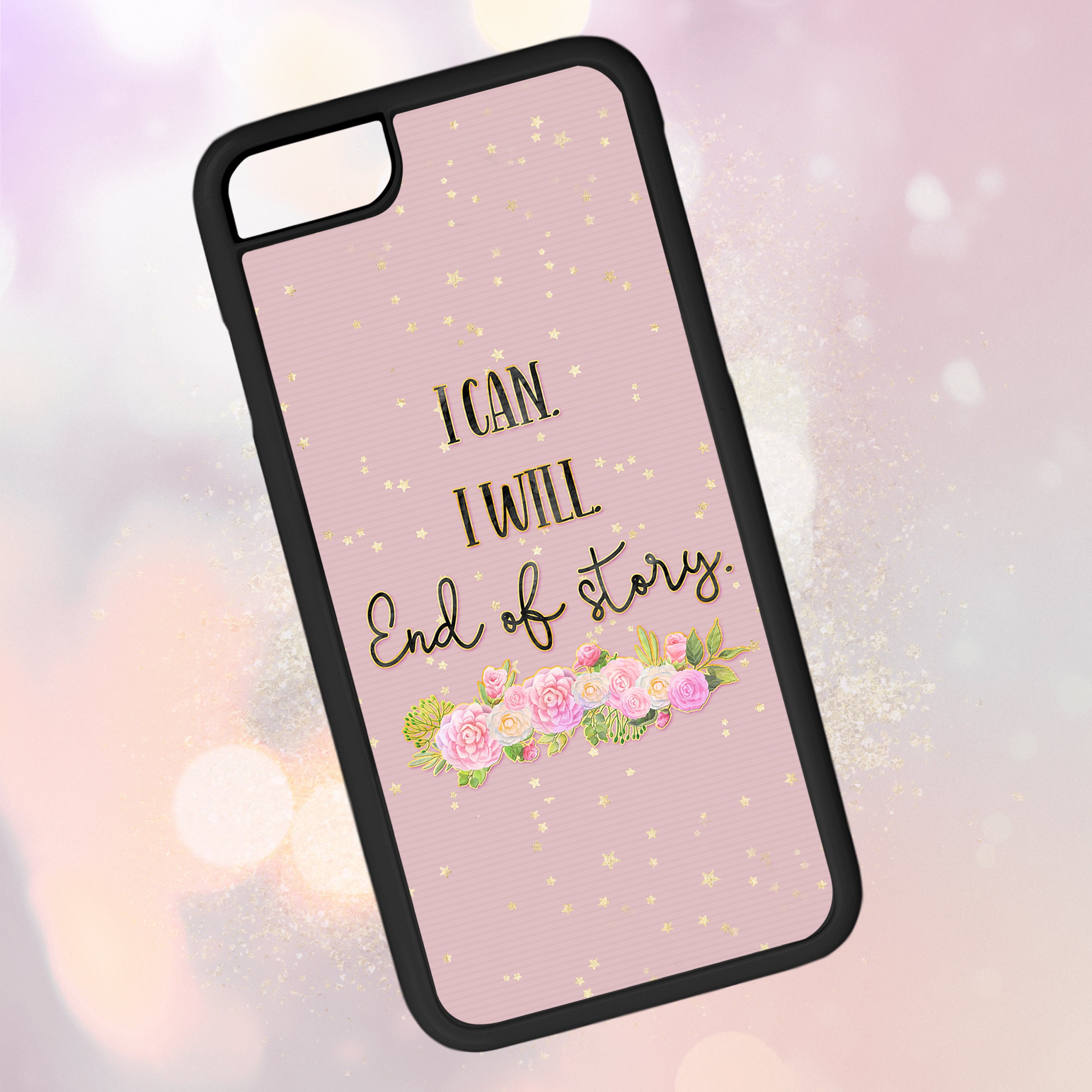 Custom 2d Rubber Phone Case Inspirational Quote I Can I Etsy