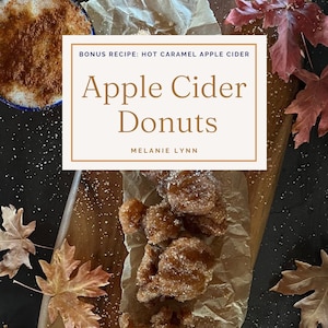 Gluten Free Apple Cider Donuts | Dairy Free | With Bonus: Caramel Hot Apple Cider & Gluten Free Flour Blend Recipes