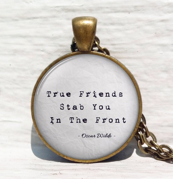 Oscar Wilde Zitat Wahre Freunde Stechen Sie In Der Etsy