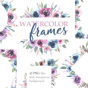 Watercolor Floral Clipart Frames Borders Bright Arrangements Wedding Flowers Roses Clip Art Pink Purple Blue Green Free Commercial Use PNG