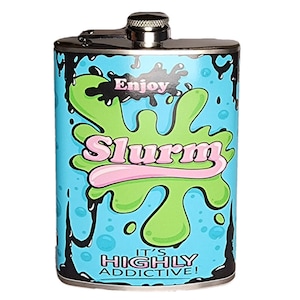 May include: A stainless steel hip flask with a blue, green, pink, and black design. The flask features the text "Enjoy Slurm It's Highly Addictive!"