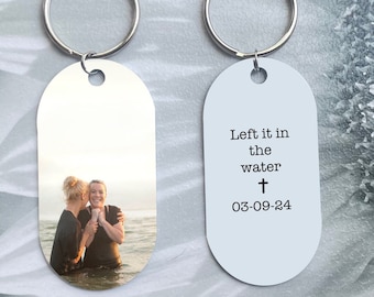 Add Your Picture And Quote, Left it in The water Keychain, Adult LDS Baptism Keychain Gift, Baptism Keychain Gift for Dad, Made New Keychain