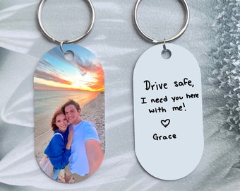 Drive Safe Keychain for Boyfriend, Drive Safe Keychain in your Handwriting, Drive Safe I Need you here with me, Valentines Day Gift For Him