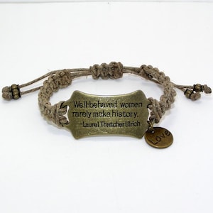 Well Behaved Women Rarely Make History Inspirational Quote Bracelet, 40th Birthday, Handmade Jewelry Gift For Daughter Granddaughter Sister