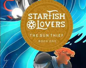 Starfish Lovers: The Sun Thief | Book 1 |