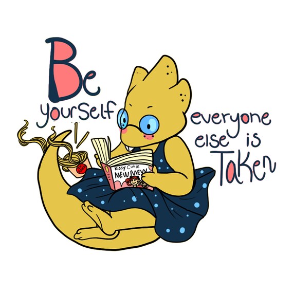 Alphys: Be yourself [Motivational Sticker]