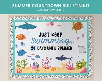 Summer Countdown Bulletin Board Kit | Just Keep Swimming Decor | Digital Download for Teachers | Sea Theme for End of School Year Decoration