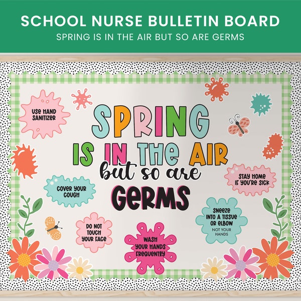 Healthy Habits Bulletin Board, Spring is in the Air But So Are Germs Display, Nurse Door Display, March Health Motivational Bulletin,